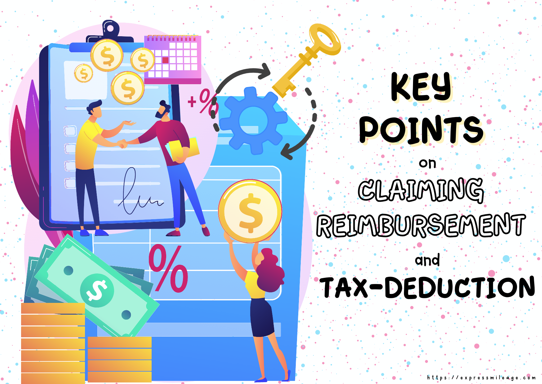 Key Points on Claiming Reimbursement and TaxDeduction ExpressMileage